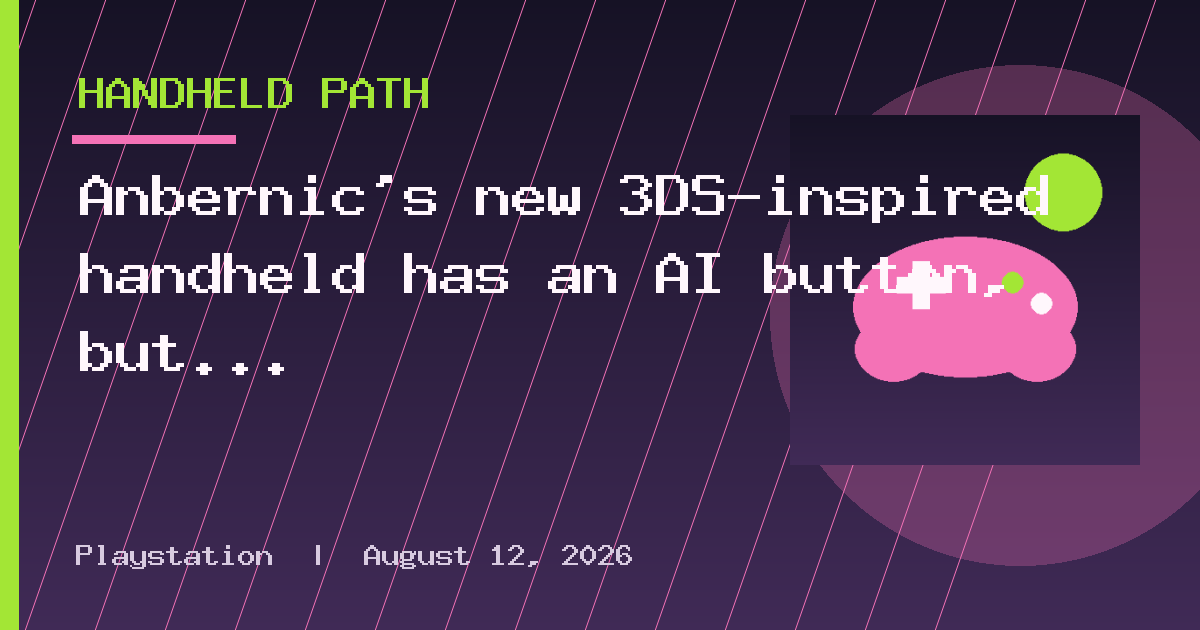 Anbernic's new 3DS-inspired handheld has an AI button, but why?