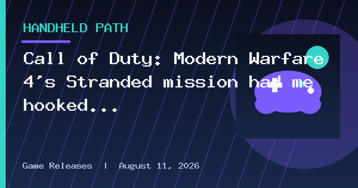Call of Duty: Modern Warfare 4’s Stranded mission had me hooked for hours, yet