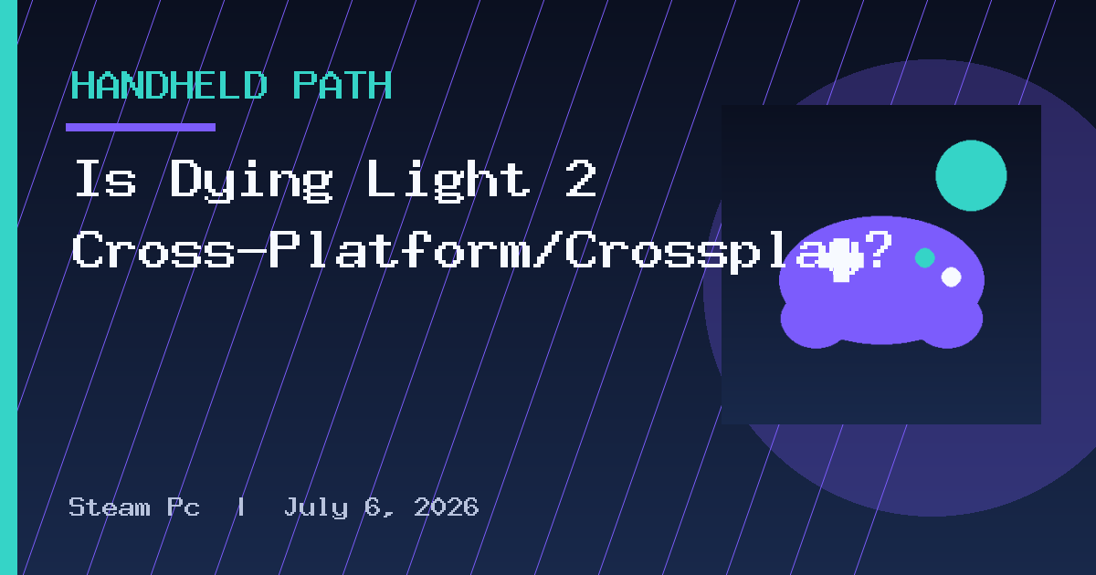 Is Dying Light 2 Cross-Platform/Crossplay?