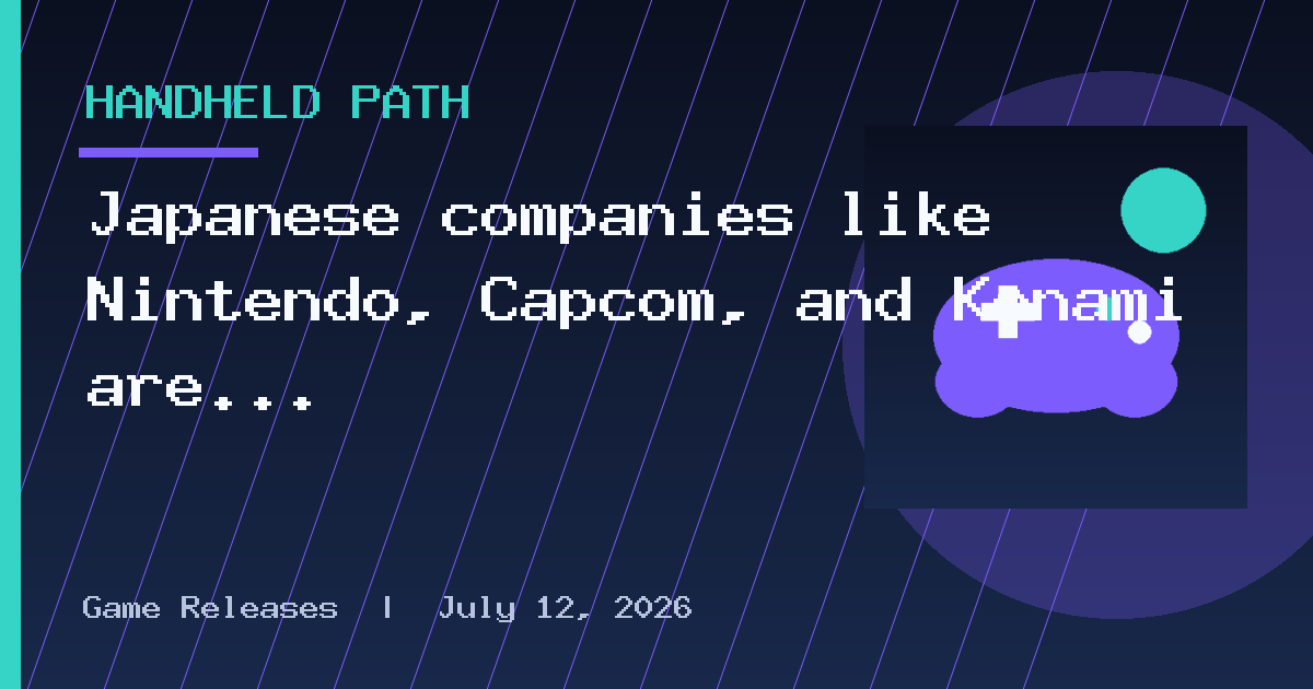 Japanese companies like Nintendo, Capcom, and Konami are healthier