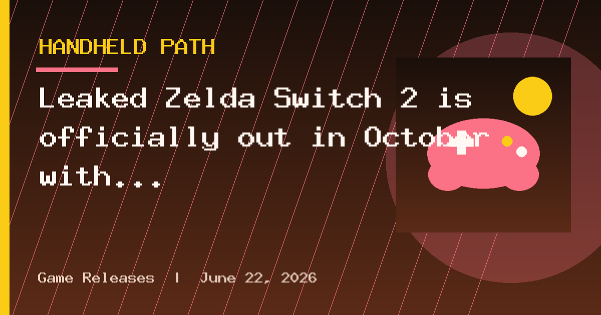 Leaked Zelda Switch 2 is officially out in October with the "game sold
