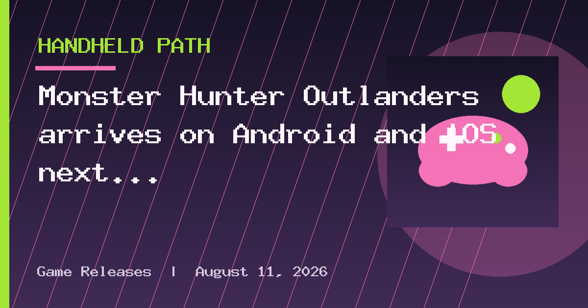 Monster Hunter Outlanders arrives on Android and iOS next week with four-player