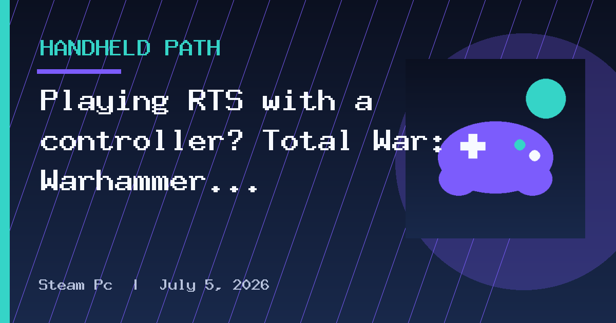 Playing RTS with a controller? Total War: Warhammer 40,000 dev says it 'really