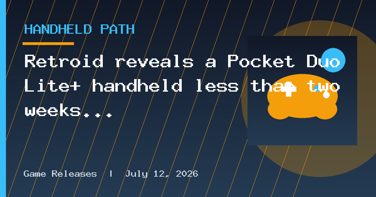 Retroid reveals a Pocket Duo Lite+ handheld less than two weeks