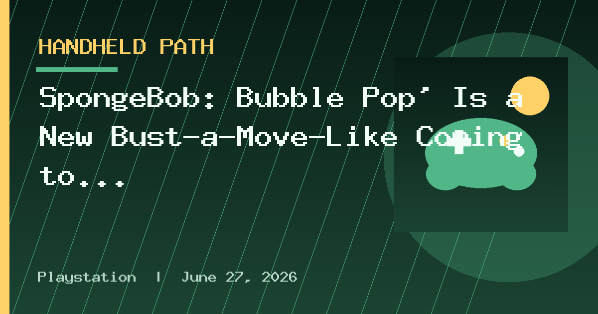 SpongeBob: Bubble Pop’ Is a New Bust-a-Move-Like Coming to iOS and Android