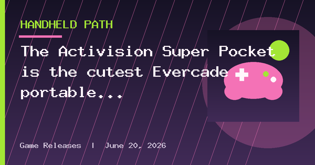 The Activision Super Pocket is the cutest Evercade portable yet, but I wouldn't
