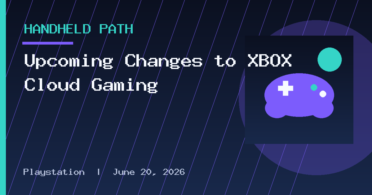 Upcoming Changes to XBOX Cloud Gaming