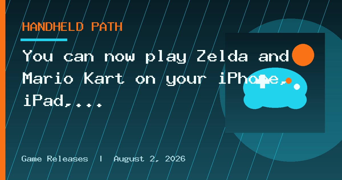 You can now play Zelda and Mario Kart on your iPhone, iPad, and Mac